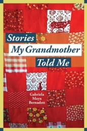 Stories My Grandmother Told Me