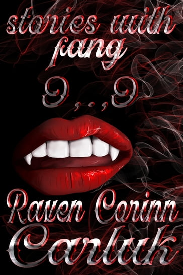 Stories With Fang O,.,O - Raven Corinn Carluk