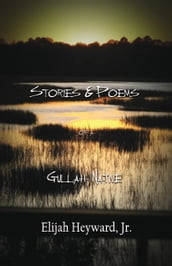Stories and Poems of a Gullah Native