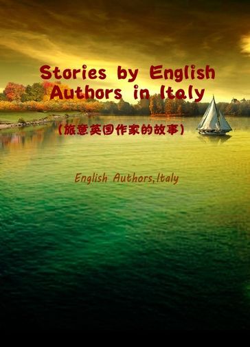 Stories by English Authors in Italy() - English Authors - Italy