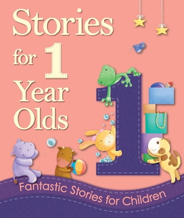 Stories for 1 Year Olds - Igloo Books Ltd