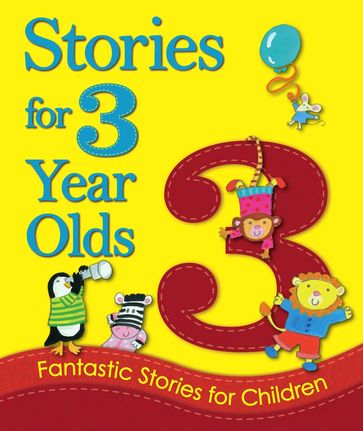 Stories for 3 Year Olds - Igloo Books Ltd