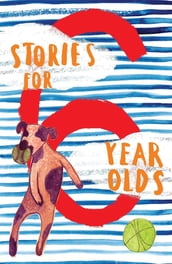 Stories for 6 Year Olds