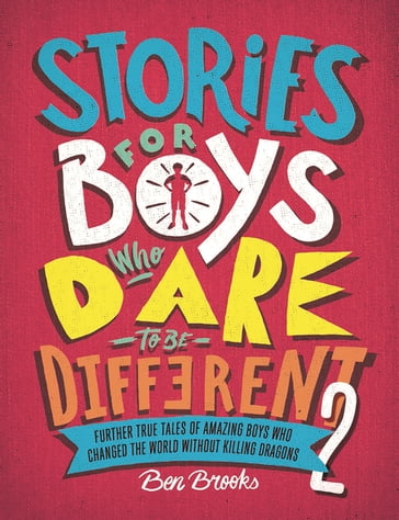 Stories for Boys Who Dare to be Different 2 - Ben Brooks