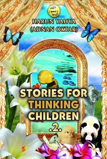 Stories for Thinking Children 2 - Harun Yahya (Adnan Oktar)