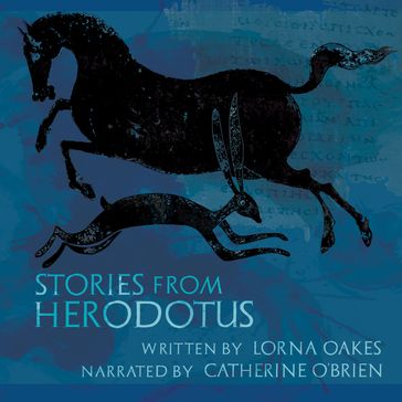 Stories from Herodotus - Lorna Oakes