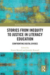 Stories from Inequity to Justice in Literacy Education