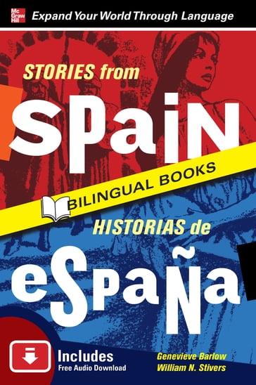 Stories from Spain/Historias de Espana, Second Edition - Genevieve Barlow - William N. Stivers