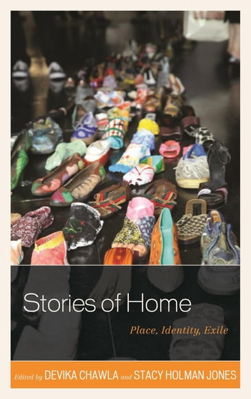 Stories of Home - Amardo Rodriguez - Principal Research Fellow Anne M. Harris - Caryn Medved - Craig S. Gingrich-Philbrook - Erik Garrett - Jennifer L. Adams - Jonathon Wyatt - Myrdene Anderson - Rebecca Mercado Thornton - Sean Gleason - Tessa W. Carr - Tessa Wyatt - Timothy Baird