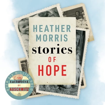 Stories of Hope - Heather Morris