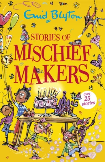 Stories of Mischief Makers - Enid Blyton