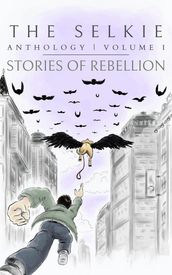 Stories of Rebellion