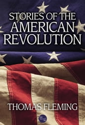 Stories of the American Revolution