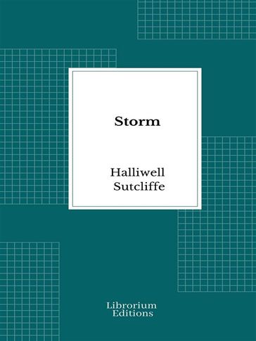 Storm - Halliwell Sutcliffe