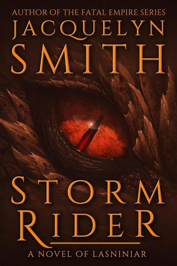 Storm Rider: A Novel of Lasniniar - Jacquelyn Smith