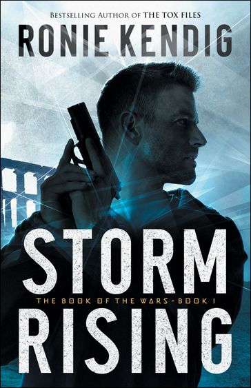 Storm Rising (The Book of the Wars Book #1) - Ronie Kendig
