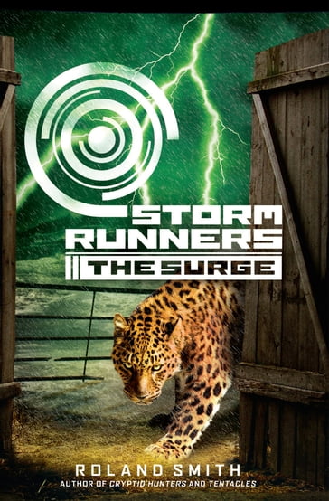 Storm Runners #2: The Surge - Roland Smith