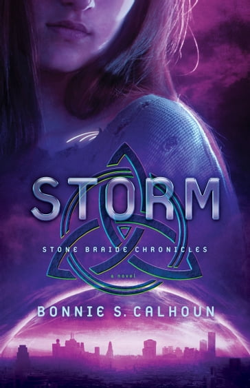 Storm (Stone Braide Chronicles Book #3) - Bonnie S. Calhoun