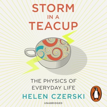 Storm in a Teacup - Helen Czerski