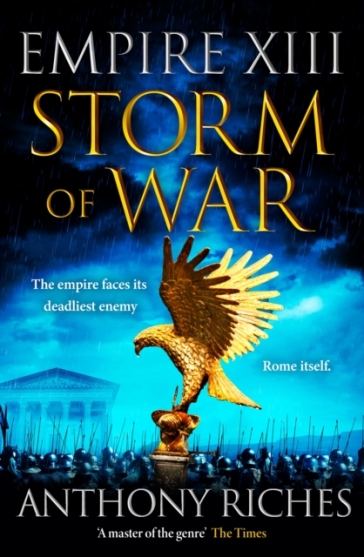 Storm of War:  Empire XIII - Anthony Riches
