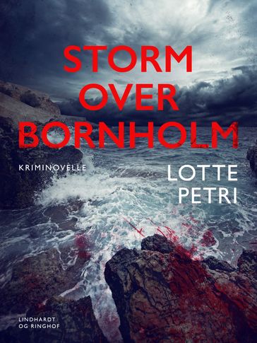 Storm over Bornholm  kriminovelle - Lotte Petri