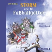 Storm und die Fußballgötter (Storm oder die Erfindung des Fußballs)