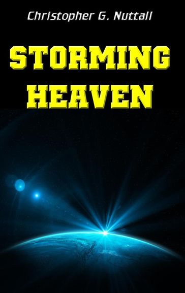 Storming Heaven - Christopher G. Nuttall