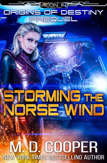 Storming the Norse Wind - M. D. Cooper