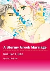 A Stormy Greek Marriage (Harlequin Comics)