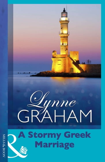 A Stormy Greek Marriage (Mills & Boon Modern) (The Drakos Baby, Book 2) - Lynne Graham