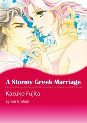 A Stormy Greek Marriage (Mills & Boon Comics)
