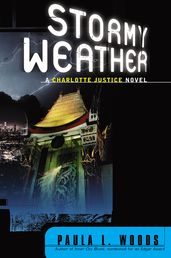 Stormy Weather: A Charlotte Justice Novel (Charlotte Justice Novels)