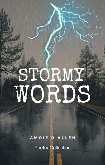 Stormy Words - Amoie D Allen