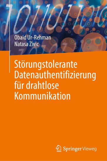 Storungstolerante Datenauthentifizierung fur drahtlose Kommunikation - Obaid Ur-Rehman - Natasa Zivic