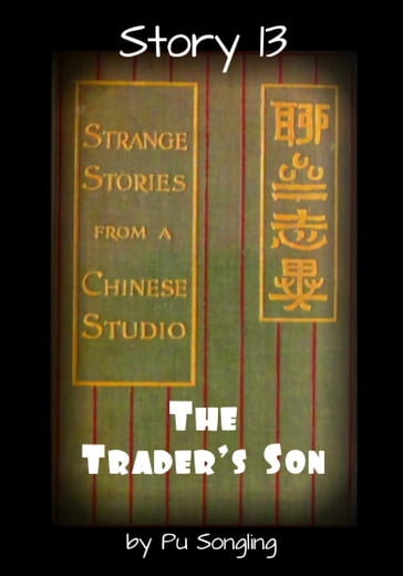 Story 13: The Trader's Son - Songling Pu