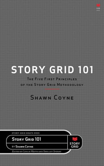 Story Grid 101 - Shawn Coyne