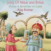 Story Of Akbar and Birbal: Akbar s Brother-in-Law