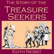 Story Of The Treasure Seekers, The