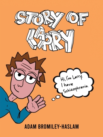 Story of Larry - Adam Bromiley Haslam