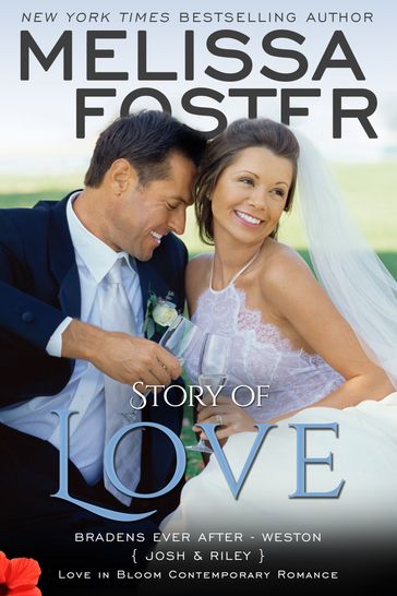 Story of Love (Love in Bloom: The Bradens) - Melissa Foster