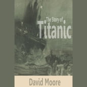 Story of Titanic, The