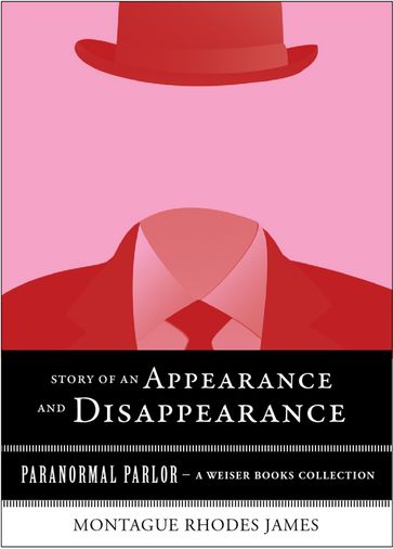 Story of an Appearance and Disappearance - James Montague Rhodes - Varla Ventura