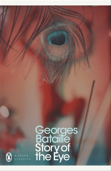 Story of the Eye - Georges Bataille