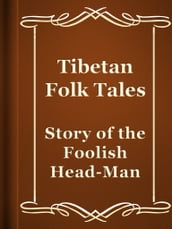 Story of the Foolish Head-Man