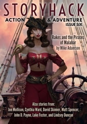 StoryHack Action & Adventure, Issue Six