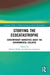 Storying the Ecocatastrophe