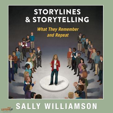 Storylines and Storytelling - Sally Williamson