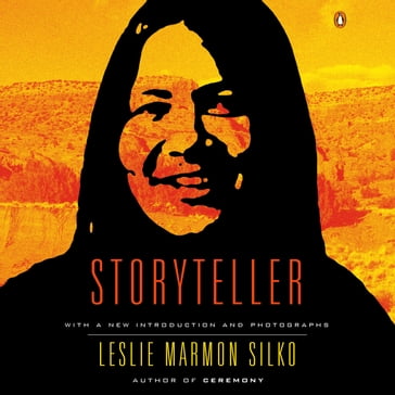 Storyteller - Leslie Marmon Silko