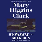 Stowaway and Milk Run