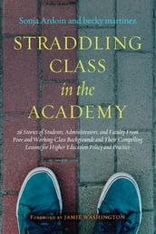 Straddling Class in the Academy